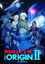 Watch Mobile Suit Gundam: The Origin II - Artesia\'s Sorrow Movie2k
