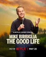 Watch Mike Birbiglia: The Good Life (TV Special 2025) Movie2k