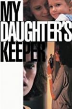 Watch My Daughter\'s Keeper Movie2k