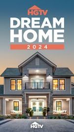 Watch HGTV Dream Home 2024 (TV Special 2024) Movie2k
