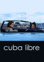 Watch Cuba Libre Movie2k