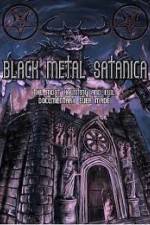 Watch Black Metal Satanica Movie2k