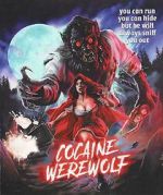 Watch Cocaine Werewolf Movie2k