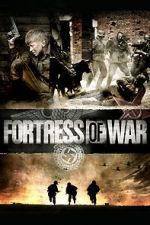 Watch Fortress of War Movie2k