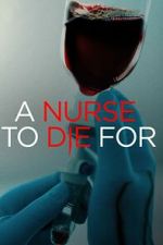 Watch A Nurse to Die For Movie2k