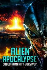 Watch Alien Apocalypse: Could Humanity Survive? Movie2k