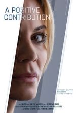 Watch A Positive Contribution (Short 2023) Movie2k