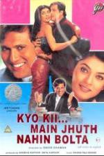 Watch Kyo Kii... Main Jhuth Nahin Bolta Movie2k