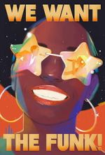 Watch We Want the Funk! Movie2k