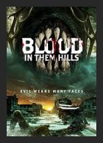 Watch Blood in Them Hills Movie2k