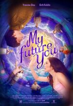 Watch My Future You Movie2k