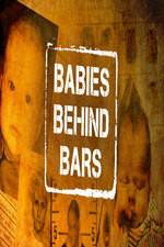 Watch Babies Behind Bars Movie2k