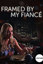 Watch Framed by My Fianc� Movie2k