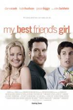Watch My Best Friend's Girl Movie2k