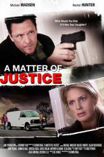 Watch A Matter of Justice Movie2k