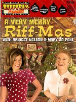 Watch RiffTrax Presents: A Very Merry Riff-mas (with Bridget and Mary Jo) Movie2k