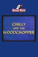 Watch Chilly and the Woodchopper Movie2k