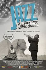 Watch The Jazz Ambassadors Movie2k