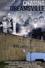 Watch Chasing Dreamsville Movie2k