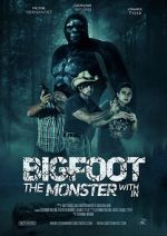 Watch Bigfoot: The Monster Within Movie2k