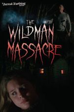 Watch The Wildman Massacre Movie2k