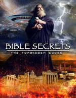 Watch Bible Secrets: The Forbidden Codes Movie2k
