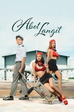 Watch Abot Langit Movie2k