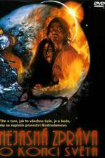 Watch Nejasn� zpr�va o konci sveta Movie2k