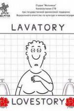 Watch Lavatory Lovestory Movie2k