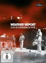 Watch Weather Report: Live in Offenbach 1978 Movie2k
