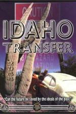 Watch Idaho Transfer Movie2k