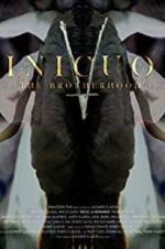 Watch Inicuo: The Brotherhood Movie2k