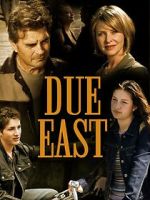 Watch Due East Movie2k