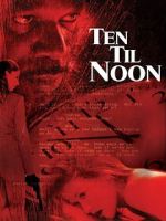 Watch Ten 'til Noon Movie2k