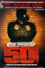 Watch The Infamous Times Volume I The Original 50 Cent Movie2k