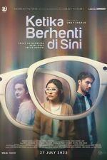 Watch Ketika Berhenti di Sini Movie2k