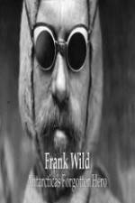 Watch Frank Wild: Antarctica's Forgotton Hero Movie2k