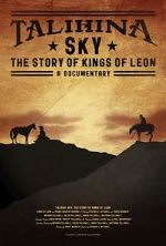 Watch Talihina Sky: The Story of Kings of Leon Movie2k