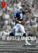 Watch Untold: The Murder of Air McNair Movie2k