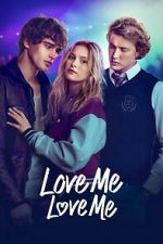 Watch Love Me Love Me Movie2k