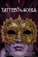 Watch Tatted Souls Movie2k