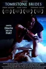 Watch Tombstone Brides Movie2k