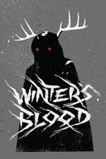 Watch Winter's Blood (Short 2019) Movie2k