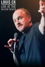 Watch Louis CK � Live At The Beacon Theater Movie2k