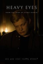 Watch Heavy eyes (Short 2022) Movie2k