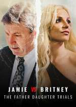Watch Jamie vs Britney: The Father Daughter Trials Movie2k