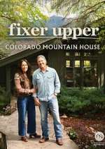 Watch Fixer Upper: Colorado Mountain House Movie2k