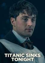 titanic sinks tonight season 1 episode 1 tv poster