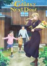 Watch A Galaxy Next Door Movie2k