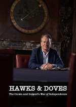 Watch Hawks and Doves: The Crown and Ireland's War of Independence Movie2k